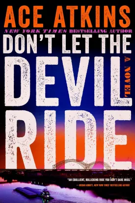 Don't Let the Devil Ride: A Novel Paperback  May 13, 2025