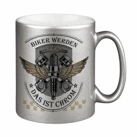 Motorrad Tasse - Biker werden nicht grau das ist Chrom - Metallictasse