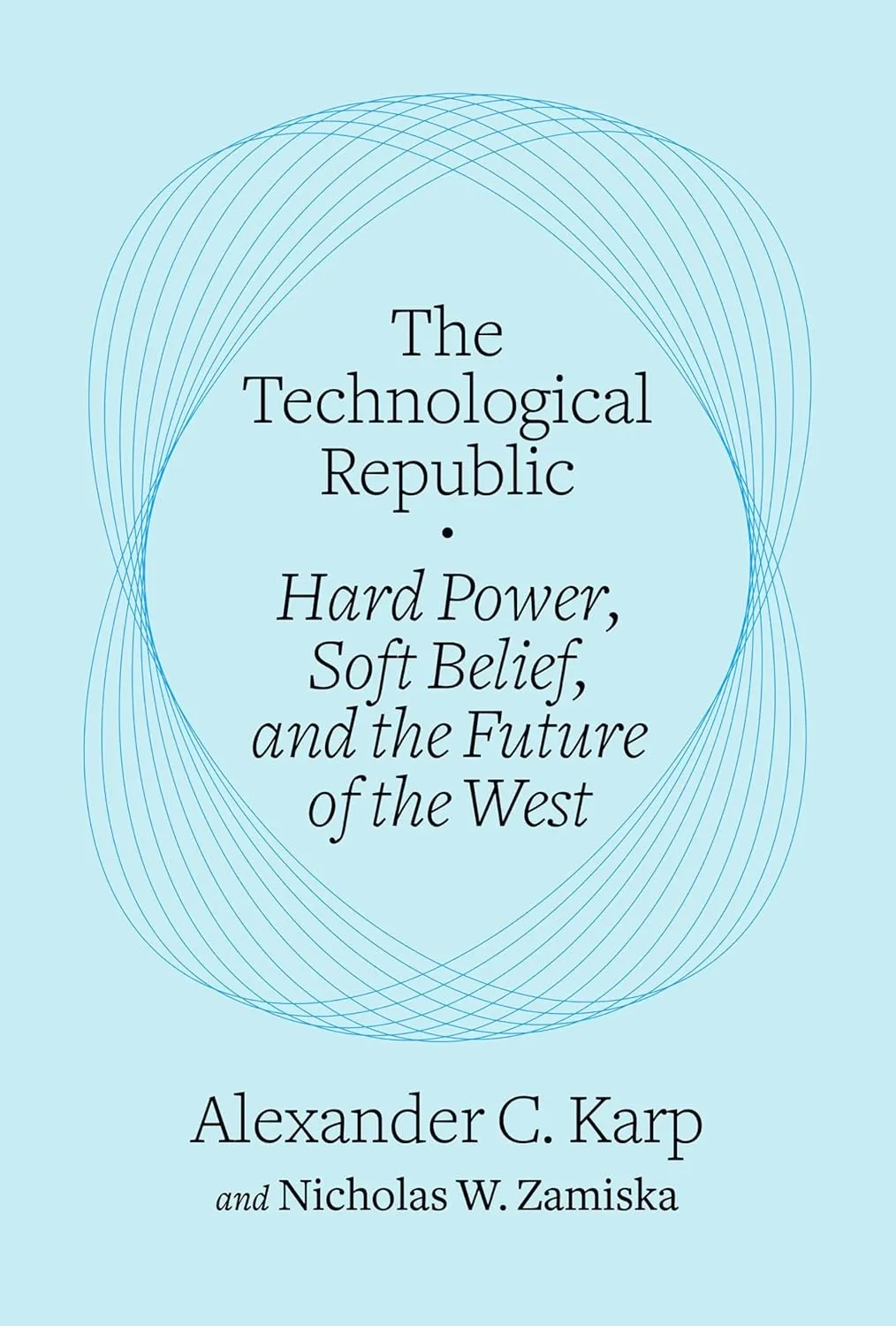 The Technological Republic Paperback