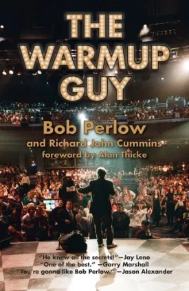 Warmup Guy, The by Bob Perlow (2016-02-12) Hardcover  January 1, 1725